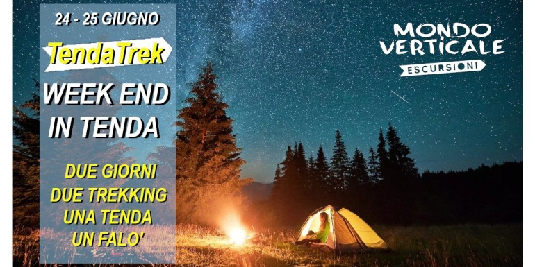 WEEK END IN TENDA - 24-25 Giugno