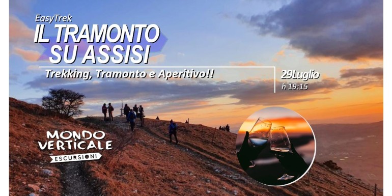  IL TRAMONTO SU ASSISI...Trekking, Tramonto e Aperitivo!!- 29 Luglio