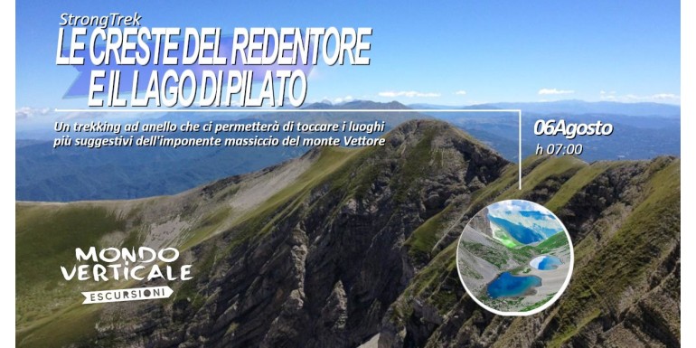 LE CRESTE DEL REDENTORE E IL LAGO DI PILATO